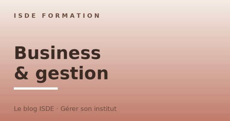 Business et gestion d'institut de beauté — blog ISDE Formation
